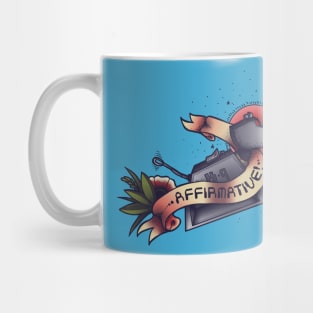 Affirmative! Mug